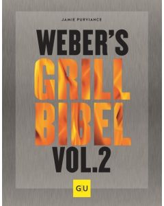 Weber's Grillbibel Vol. 2